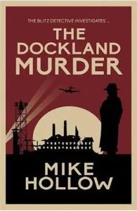 The Dockland Murder de Mike Hollow