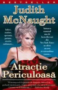 Atractie periculoasa de Judith McNaught