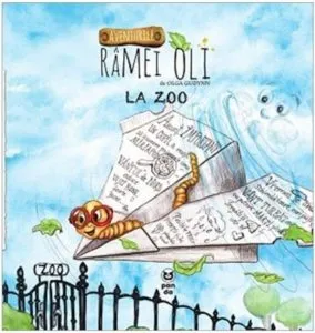 Aventurile ramei Oli la Zoo de Olga Gudynn