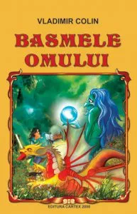 Basmele omului de Vladimir Colin