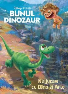 Bunul dinozaur. Ne jucam cu... Arlo si prietenul lui