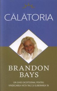 Calatoria. Un ghid exceptional pentru vindecarea vietii tale si eliberarea ta