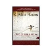 Cand greierii plang de Charles Martin