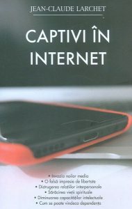 Captivi în internet