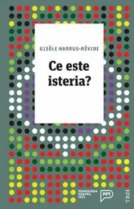 Ce este isteria' de Gisele Harrus Revidi