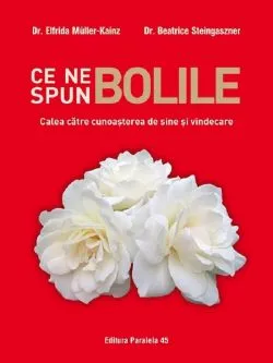 Ce ne spun bolile de Beatrice Steingaszner