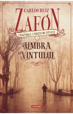 Cimitirul cartilor uitate: Umbra vantului