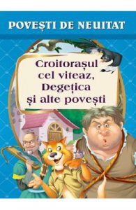 Croitorasul cel Viteaz, Degetica si alte povesti