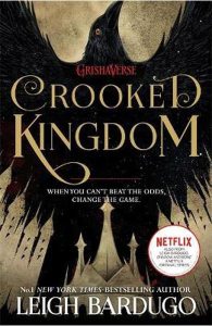 Crooked Kingdom. Six of Crows #2