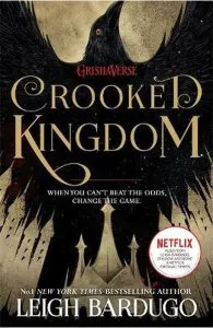 Crooked Kingdom. Six of Crows #2 de Leigh Bardugo