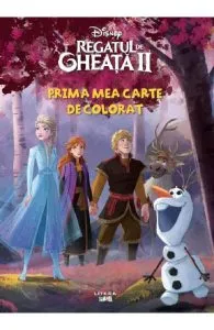 Disney. Regatul de gheata 2. Prima mea carte de colorat