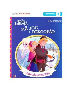 Disney. Regatul De Gheață. Mă joc și descopăr. Caiet de activități. Grupa mare. Semestrul 1