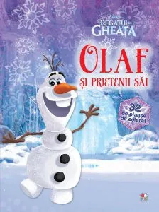 Disney. Regatul de gheață. Olaf și prietenii săi (32 de planșe cu activități) de Disney