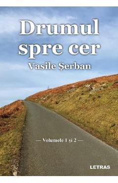 Drumul spre cer. Vol.1Vol.2