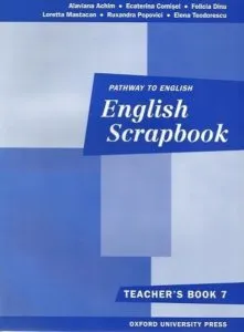 English Scrapbook Teacher'S Book, Clasa a VII-a, L1