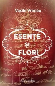 Esente si flori de Vasile Vranau