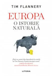 Europa. O istorie naturala de Tim Flannery