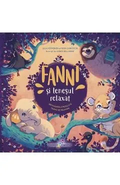 Fanni si Lenesul relaxat Vol.3: Gestionarea stresului si tehnici de relaxare de Heidi Livingston