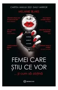 Femei care știu ce vor de Melanie Blake