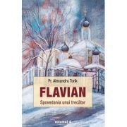Flavian. Spovedania unui trecator, volumul 4