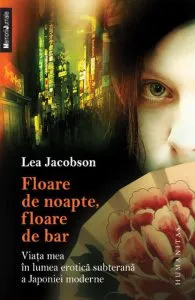 Floare de noapte, floare de bar de Lea Jacobson
