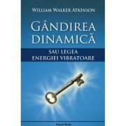 Gandirea dinamica sau legea energiei vibratoare
