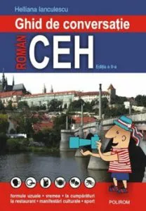 Ghid de conversatie roman-ceh de Helliana Ianculescu
