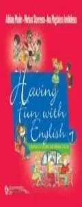 Having fun with english, Vol. 1, clasele I-IV de Ana Magdalena Iordachescu