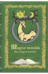 Hun-magyar mondak. Magyar mondak