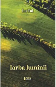 Iarba luminii de Lu Tai