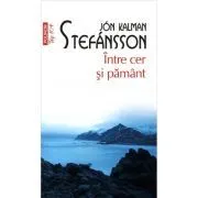 Intre cer si pamant (editie de buzunar) de Jon Kalman Stefansson
