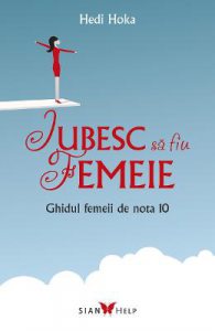Iubesc sa fiu femeie
