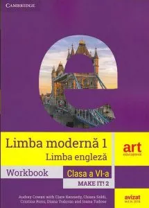 Limba engleză. Clasa a VI-a. Caiet de lucru (Workbook - Make it! 2) de Audrey Cowan