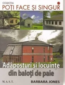 Locuinte si adaposturi din baloti de paie de Barbara Jones