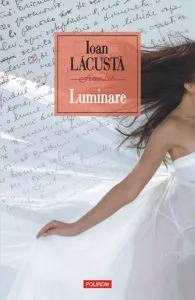 Luminare (Coborirea in text) de Ioan Lacusta