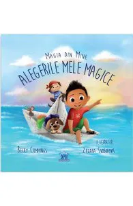 Magia din mine. Alegerile mele magice de Becky Cummings