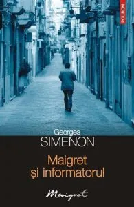 Maigret si informatorul de Georges Simenon