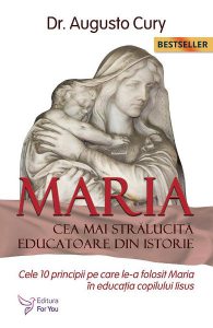 Maria, cea mai stralucita educatoare din istorie