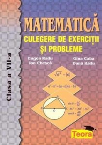 Matematica, culegere de exercitii si probleme, clasa a VII-a