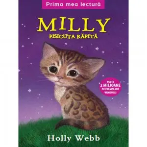 Milly, pisicuta rapita de Holly Webb