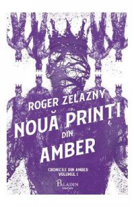 Noua printi din Amber. Seria Cronicile din Amber Vol.1