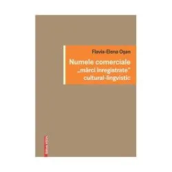 Numele comerciale „Marci inregistrate” cultural-lingvistic de Flavia-Elena Osan