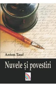 Nuvele si povestiri de Anton Tauf