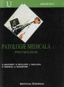 Patologie medicala. Pneumologie ,Vol 1 de Bouvenot Gilles