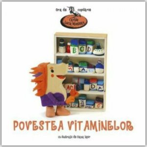 Povestea vitaminelor (ed.1, brosata)