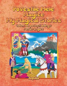 Povestile mele magice / My magical stories
