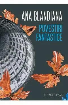 Povestiri fantastice de Ana Blandiana