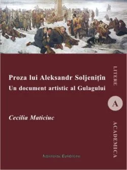 Proza Lui Aleksandr Soljenitin de Cecilia Maticiuc