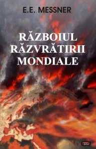 Razboiul razvratirii mondiale de E.E. Messner