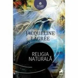 Religia naturala de Jacqueline Lagree